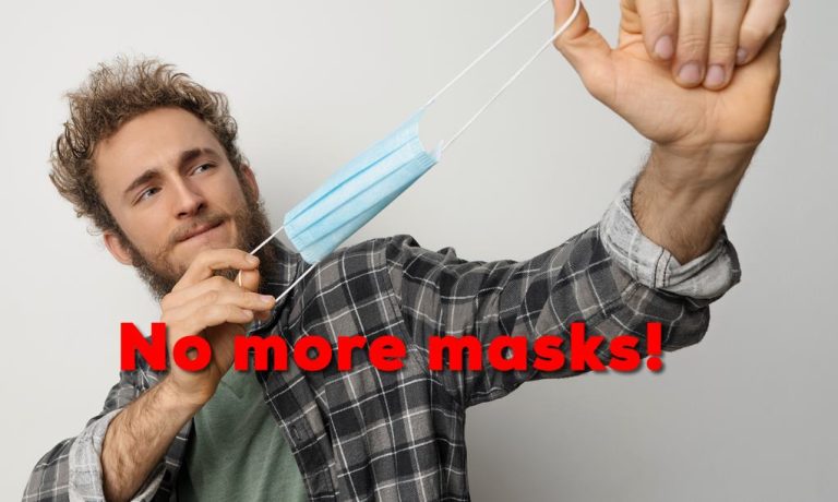 No more masks